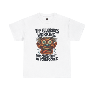 The Fluoride’s Working – Conspiracy Clown Tee
